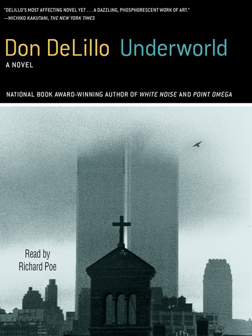 Title details for Underworld by Don DeLillo - Available
